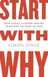 Start With Why by Simon Sinek