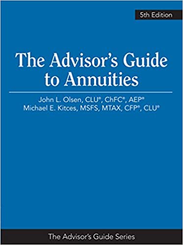 The Advisors Guide to Annuities